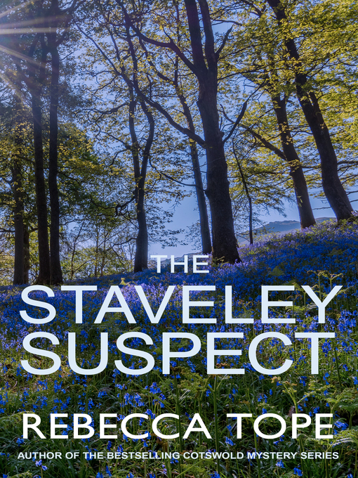 Title details for The Staveley Suspect by Rebecca Tope - Available